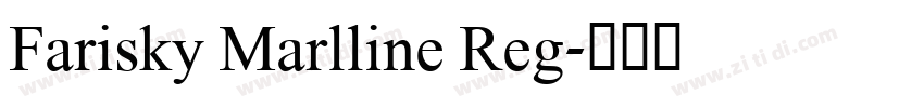 Farisky Marlline Reg字体转换